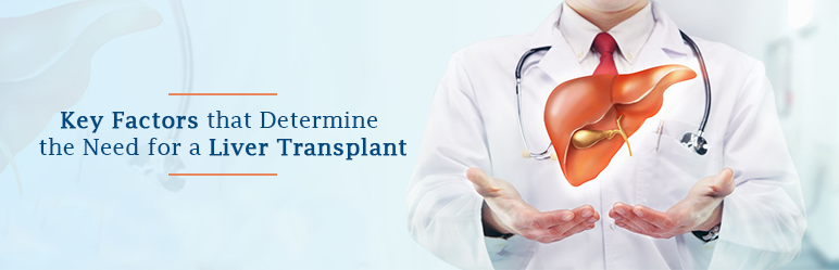 Determine the Need for a Liver Transplant