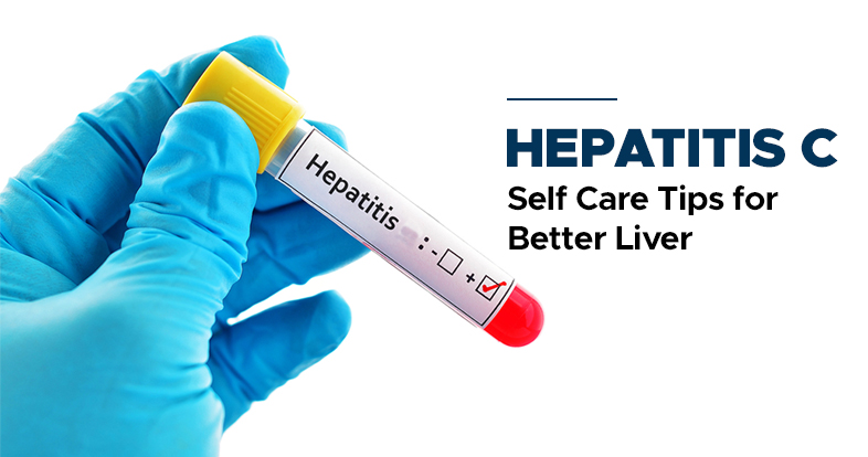 hepatitis c self care tips for better liver