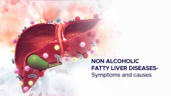 Non Alcoholic Fatty Liver Diseases- Symptoms and Causes - Ailbs India