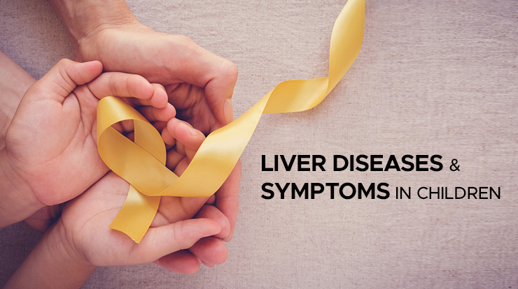 liver diseases & symptoms in children