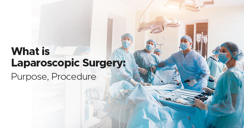 laparoscopic surgery purpose, procedure
