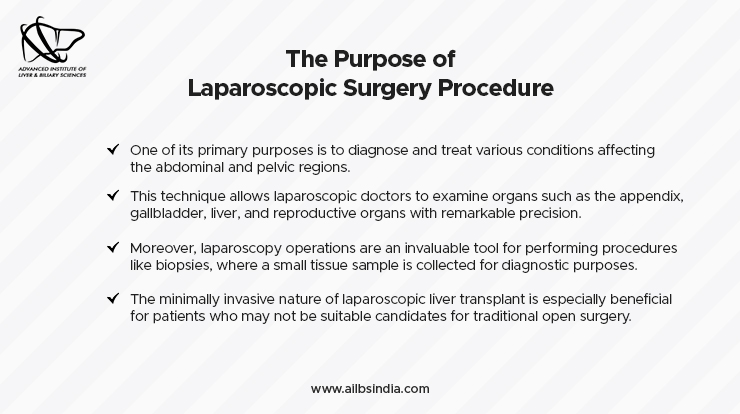 purpose of laparoscopic surgery procedure