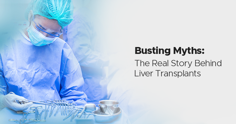 busting myths the real story behind liver transplants