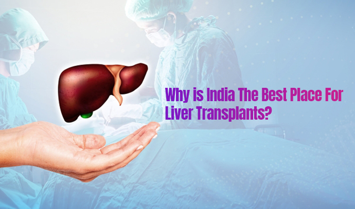 why is india the best place for liver transplants